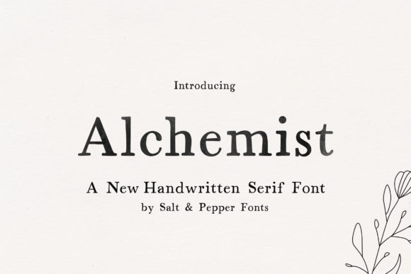 Alchemist: A Handwritten Serif Font That Builds Trust