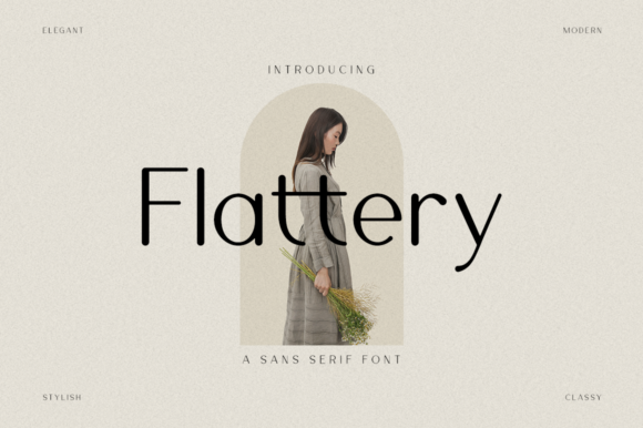 Flattery: A Minimal Sans Serif That Just Works