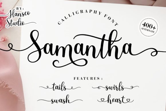 Samantha Calligraphy: A Modern Script Font for Handmade Brands