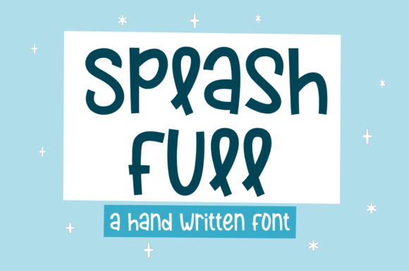 Splash Full: A Display Font That Grabs Attention—Without Screaming